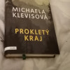 Prokletý kraj - Michaela Klevisová